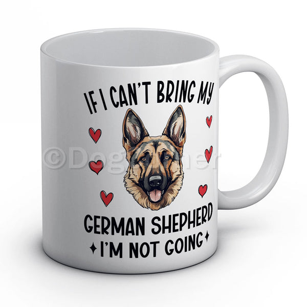 if-i-cant-bring-my-german-shepherd-i-am-not-going-mug