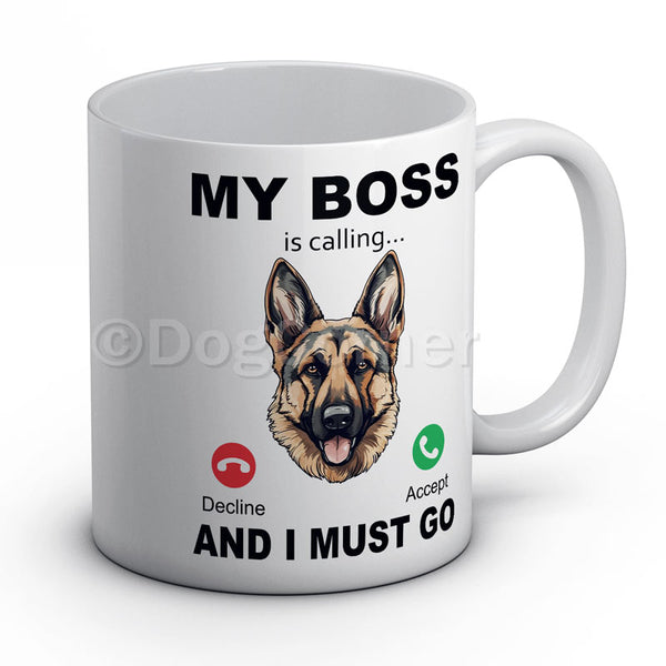 my-boss-german-shepherd-is-calling-and-i-must-go-mug