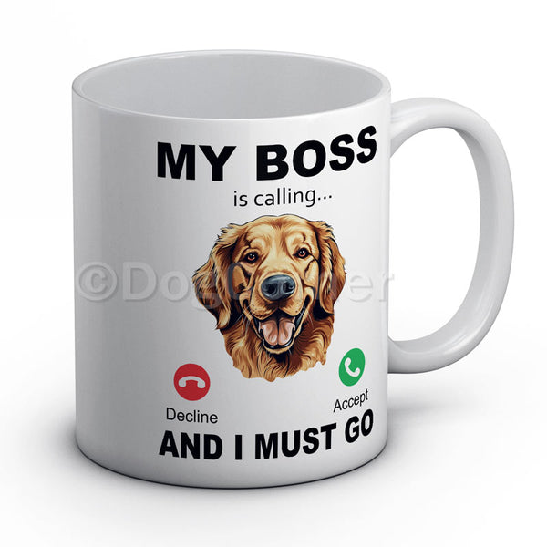 my-boss-golden-retriever-is-calling-and-i-must-go-mug