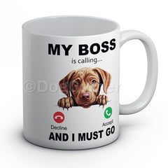 my-boss-labrador-is-calling-and-i-must-go-mug