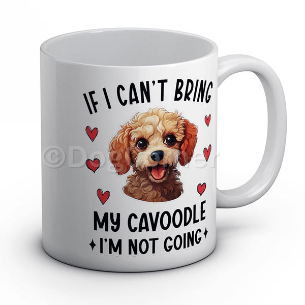 if-i-cant-bring-my-cavoodle-i-am-not-going-mug