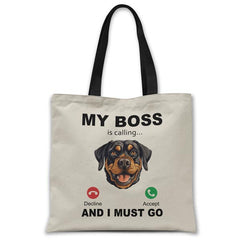 my-boss-rottweiler-is-calling-and-i-must-go-tote-bag